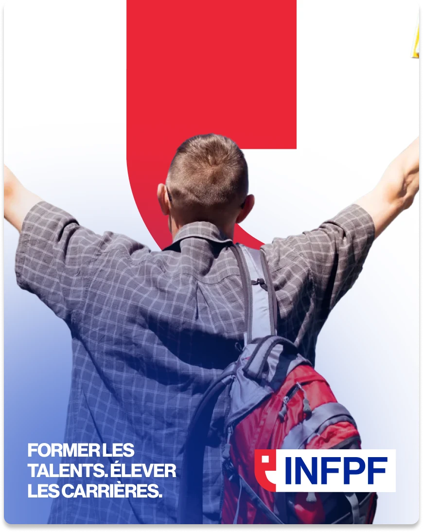 Apprenant INFPF avec le message Former les talents, élever les carrières